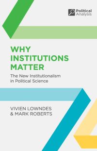 Book Cover for Why Institutions Matter by Vivien Lowndes, Mark Roberts