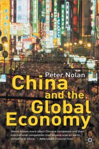 Book Cover for China and the Global Economy by Peter Nolan