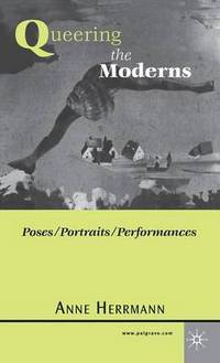 Book Cover for Queering the Moderns by Anne Herrmann