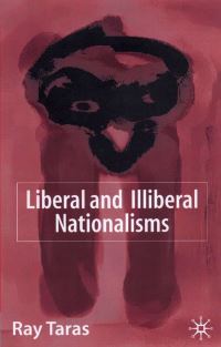 Book Cover for Liberal and Illiberal Nationalisms by Ray Taras