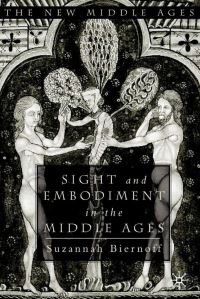 Book Cover for Sight and Embodiment in the Middle Ages by Suzannah Biernoff