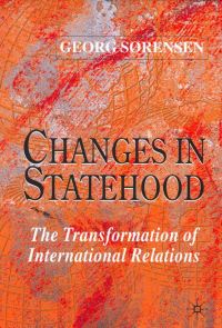 Book Cover for Changes in Statehood by Georg Sørensen
