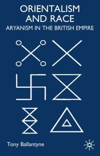 Book Cover for Orientalism, Racial Theory and British Colonialism by Tony Ballantyne