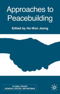Book Cover for Approaches to Peacebuilding by HoWon Jeong
