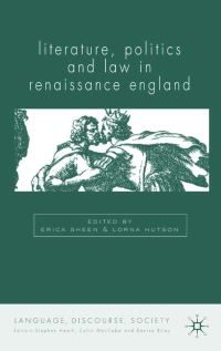 Book Cover for Literature, Politics and Law in Renaissance England by Erica Sheen, Lorna Hutson