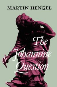 Book Cover for The Johannine Question by Martin Hengel