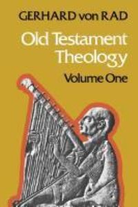 Book Cover for Old Testament Theology by Gerhard von Rad, David Muir Gibson Stalker