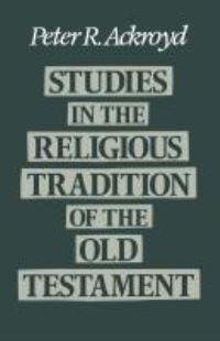 Book Cover for Studies in the Religious Tradition of the Old Testament by Peter R Ackroyd