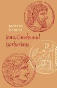 Book Cover for Jews, Greeks and Barbarians by Martin Hengel