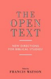 Book Cover for The Open Text by Francis Watson