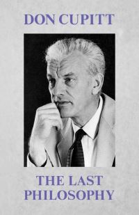 Book Cover for The Last Philosophy by Don Cupitt