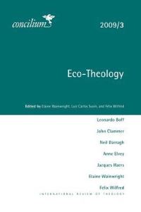 Book Cover for Eco-Theology by Elaine Mary Wainwright, Luiz Carlos Susin, Felix Wilfred