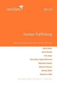 Book Cover for Human Trafficking by Hille Haker, Lisa Sowle Cahill, Elaine Mary Wainwright