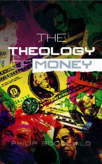 Book Cover for Theology of Money by Philip Goodchild