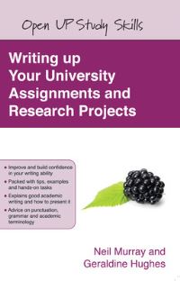 Book Cover for Writing Up Your University Assignments and Research Projects by Neil Murray, Geraldine Hughes
