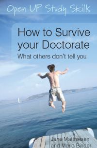 Book Cover for How to Survive Your Doctorate by Jane Kirsten Matthiesen, Mario Binder
