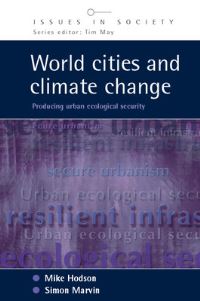 Book Cover for World Cities and Climate Change by Mike Hodson, Simon Marvin