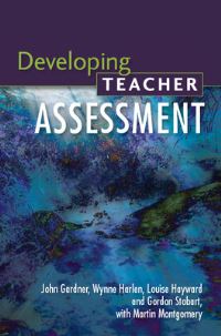 Book Cover for Developing Teacher Assessment by John Gardner