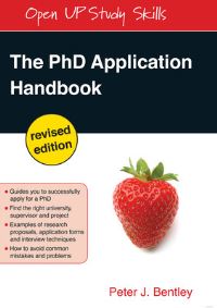 Book Cover for The PhD Application Handbook by Peter J Bentley