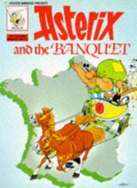 Book Cover for ASTERIX BANQUET BK 23 by RenÚ Goscinny