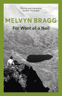 Book Cover for For Want of a Nail by Melvyn Bragg