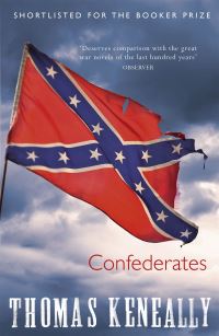 Book Cover for Confederates by Thomas Keneally