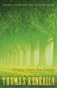 Book Cover for Gossip from the Forest by Thomas Keneally