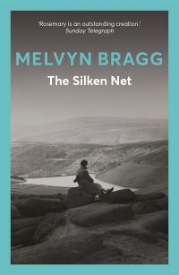 Book Cover for The Silken Net by Melvyn Bragg