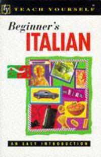 Book Cover for Beginner's Italian by Vittoria Bowles