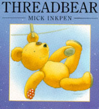 Book Cover for Threadbear by Mick Inkpen