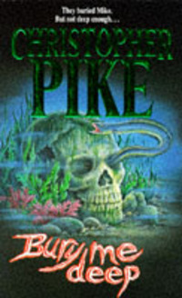 Book Cover for Bury Me Deep by Christopher Pike