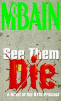Book Cover for See Them Die by Ed McBain