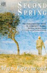 Book Cover for Second Spring by Max Egremont