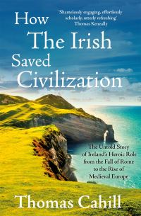 Book Cover for How the Irish Saved Civilization by Thomas Cahill