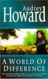 Book Cover for A World of Difference by Audrey Howard