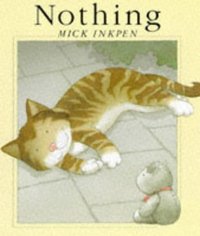 Book Cover for Nothing by Mick Inkpen