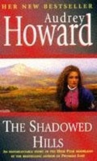 Book Cover for The Shadowed Hills by Audrey Howard