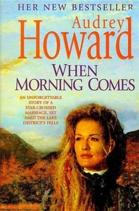 Book Cover for When Morning Comes by Audrey Howard
