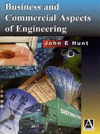 Book Cover for Business and Commercial Aspects of Engineering by John Hunt