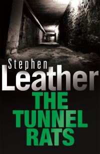 Book Cover for The Tunnel Rats by Stephen Leather