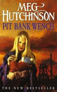 Book Cover for Pit Bank Wench by Meg Hutchinson
