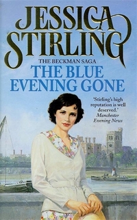 Book Cover for The Blue Evening Gone by Jessica Stirling