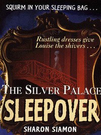 Book Cover for The Silver Palace Sleepover by Sharon Siamon