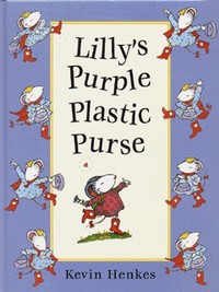 Book Cover for Lilly's Purple Plastic Purse by Kevin Henkes