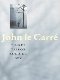 Book Cover for Tinker Tailor Soldier Spy by John le Carré