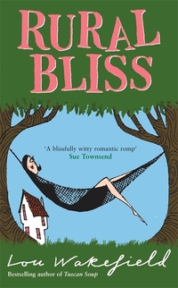 Book Cover for Rural Bliss by Lou Wakefield