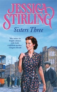 Book Cover for Sisters Three by Jessica Stirling