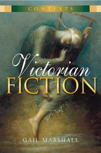 Book Cover for Victorian Fiction by Gail Marshall