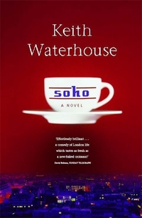 Book Cover for Soho, or, Alex in Wonderland by Keith Waterhouse
