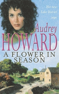Book Cover for A Flower in Season by Audrey Howard